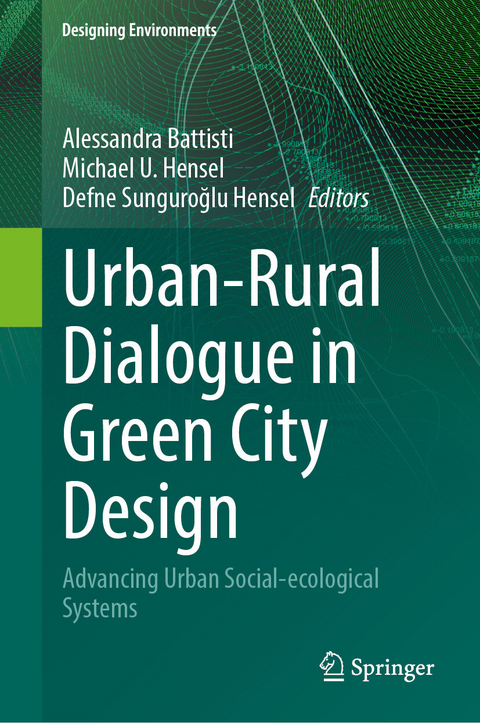 Urban-Rural Dialogue in Green City Design - 