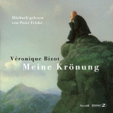 Meine Kr&ouml;nung - V&eacute;ronique Bizot