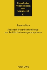 Sozialrechtliche Gleichstellungs- und Antidiskriminierungskonzeptionen - Susanne Dern