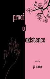 proof of existence -  Sama Ya