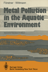 Metal Pollution in the Aquatic Environment - U. F&ouml;rstner, G. T. W. Wittmann