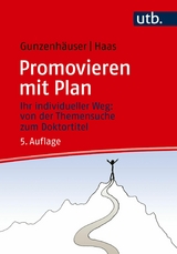 Promovieren mit Plan - Randi Gunzenh&auml;user, Erika Haas