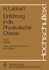 Einf&uuml;hrung in die Physikalische Chemie - Heinrich Labhart