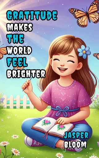 Gratitude Makes the World Feel Brighter