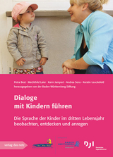 Dialoge mit Kindern f&uuml;hren - Petra Best, Mechthild Laier, Karin Jampert, Kerstin Leuckefeld