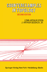 Counterexamples in Topology - L.a. Steen, J.A. Jr. Seebach