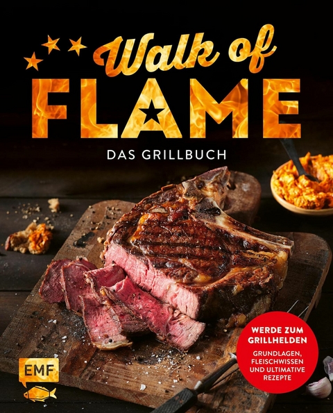 Walk of flame - Das Grillbuch - 