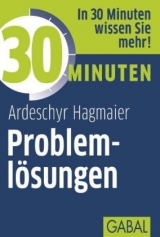 30 Minuten Probleml&ouml;sungen - Ardeschyr Hagmaier