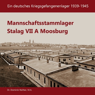 Mannschaftsstammlager Stalag VII A Moosburg