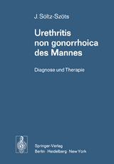 Urethritis non gonorrhoica des Mannes - Josef S&ouml;ltz-Sz&ouml;ts