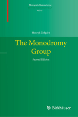 The Monodromy Group -  Henryk Zoladek