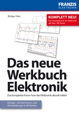 Das neue Werkbuch Elektronik - R&uuml;diger Klein