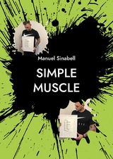 Simple Muscle - Manuel Sinabell