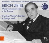 Erich Zeisl. Wiens verlorener Sohn in der Fremde - Michael Haas, Randol Schoenberg, Karin Wagner, Tina Walzer
