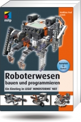 Roboterwesen bauen und programmieren - Matthias Scholz