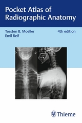 Pocket Atlas of Radiographic Anatomy - Torsten Bert M&ouml;ller, Emil Reif