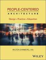 People-Centered Architecture - Milton Shinberg