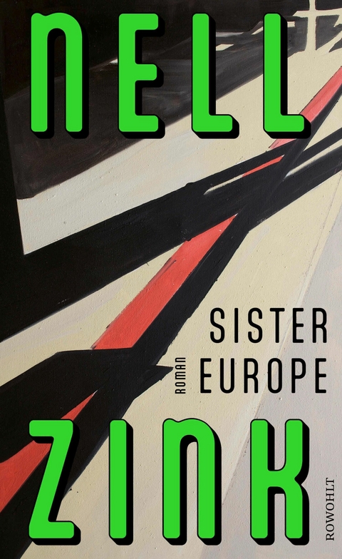 Sister Europe - Nell Zink
