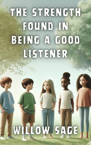 The Strength Found in Being a Good Listener