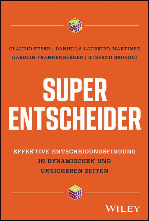 Super-Entscheider - Claudio Feser, Daniella Laureiro-Martinez, Karolin Frankenberger, Stefano Brusoni