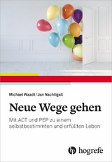 Neue Wege gehen -  Michael Waadt,  Jan Nachtigall