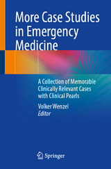 More Case Studies in Emergency Medicine - 