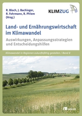 Land- und Ern&auml;hrungswirtschaft im Klimawandel - 