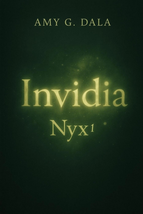Invidia - Amy G. Dala