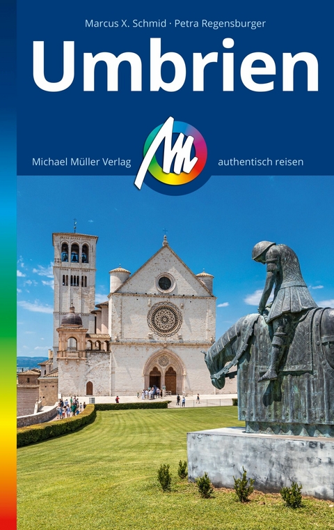 MICHAEL MÜLLER REISEFÜHRER Umbrien - Marcus X. Schmid