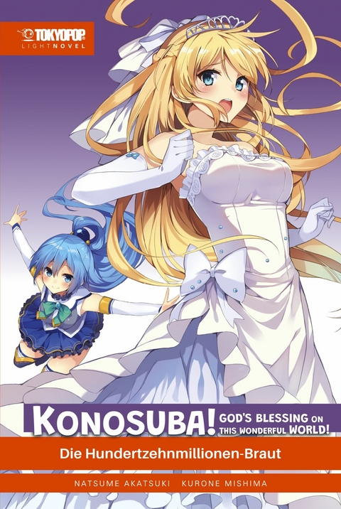 KONOSUBA! GOD'S BLESSING ON THIS WONDERFUL WORLD! &ndash; Light Novel 07 -  Akatsuki