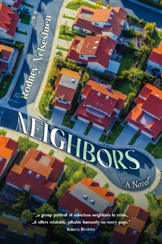 Neighbors, A Novel