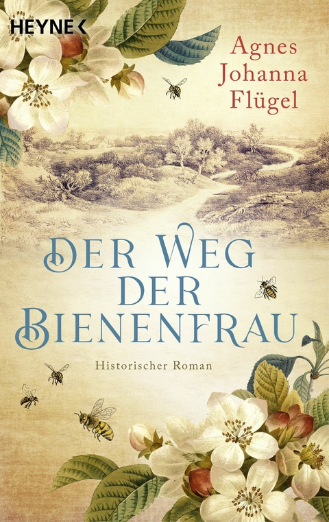 Der Weg der Bienenfrau - Agnes Johanna Fl&uuml;gel