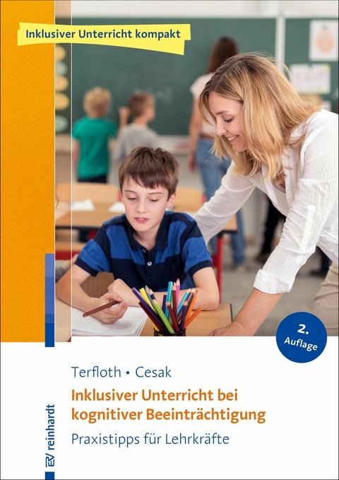 Inklusiver Unterricht bei kognitiver Beeintr&auml;chtigung - Karin Terfloth, Henrike Cesak