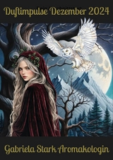 Duftimpulse Dezember 2024 - Gabriela Stark