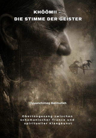 Khöömii – Die Stimme der Geister
