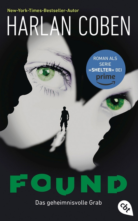 Found &ndash; Das geheimnisvolle Grab - Harlan Coben