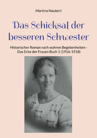 Das Schicksal der besseren Schwester