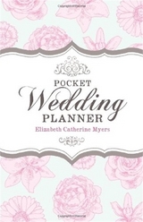 Pocket Wedding Planner 2nd Edition - Myers, Elizabeth Catherine