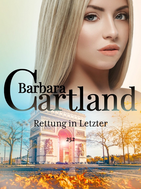 Rettung in Letzter - Barbara Cartland