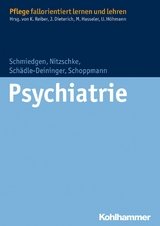 Psychiatrie - Stephanie Schmiedgen, Bettina Nitzschke, Hilde Sch&auml;dle-Deininger, Susanne Schoppmann