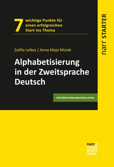 Alphabetisierung in der Zweitsprache Deutsch - Zs&oacute;fia Lelkes, Anna Maja Misiak