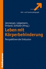 Leben mit K&ouml;rperbehinderung - 
