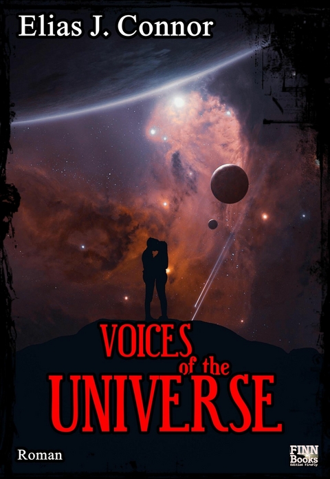 Voices of the universe (deutsche Version) -  Elias J. Connor