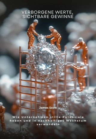 Verborgene Werte, sichtbare Gewinne