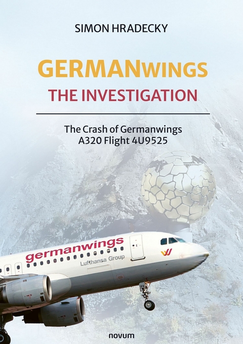 Germanwings: The Investigation -  Simon Hradecky