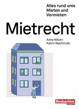 Mietrecht - Katrin Reichmuth, Anna Nilsen