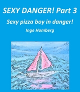 Sexy danger! Part 3 - Inge Homberg