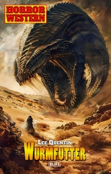 Horror-Western 11: Wurmfutter -  Lee