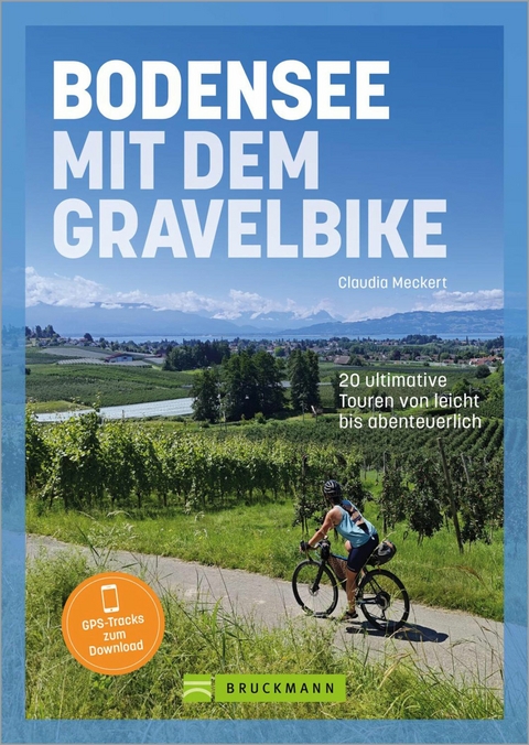 Bodensee mit dem Gravelbike - Claudia Meckert