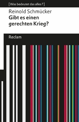 Gibt es einen gerechten Krieg? - Reinold Schm&uuml;cker